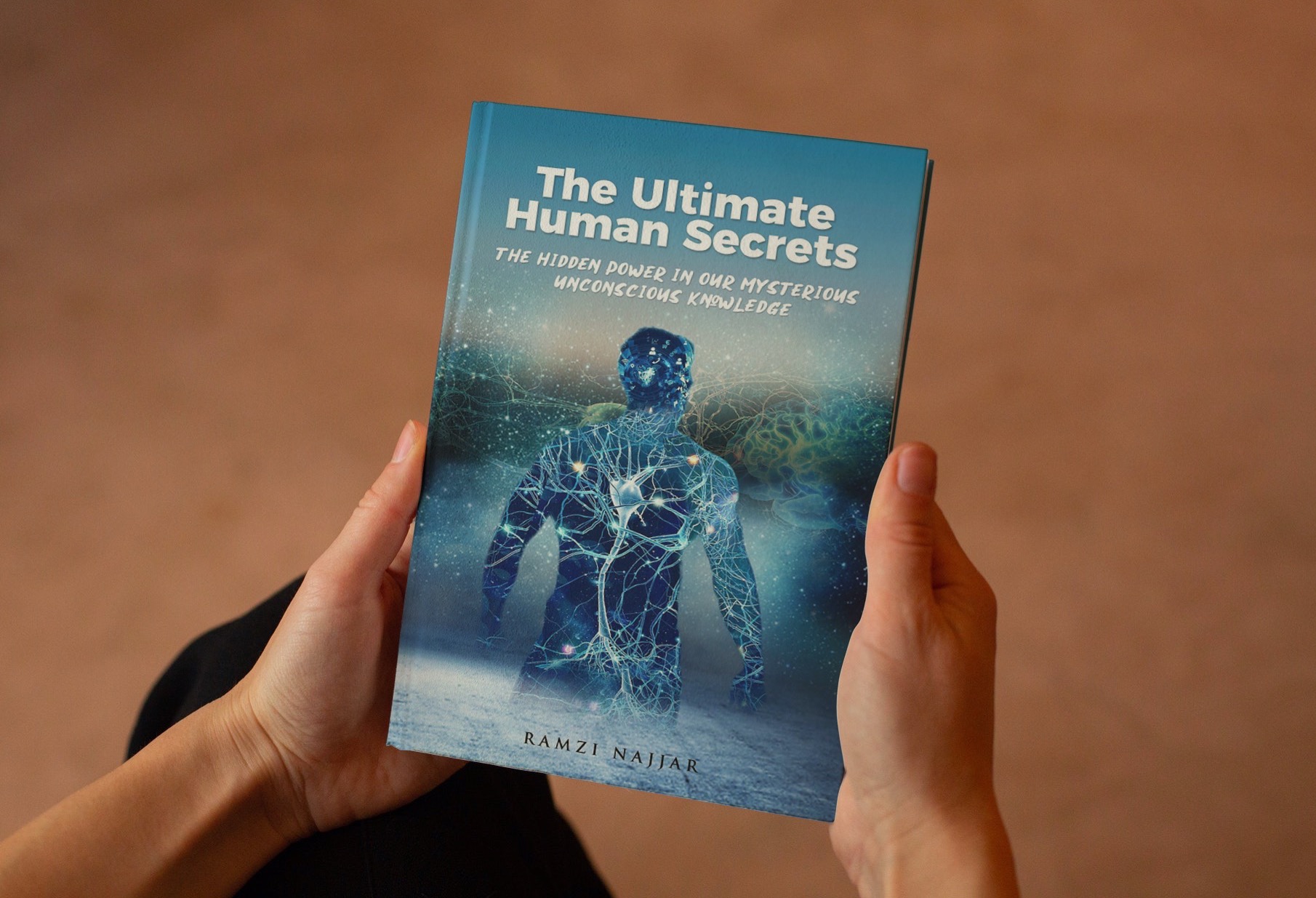 The Ultimate Human Secrets by Ramzi Najjar aims to help people unlock their true powers